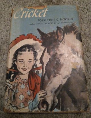 Cricket Little Girl Of Old West Usa Forrestine Cooper Hooker 1925 Vintage 1st Ed