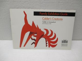 2000 Alexander Calder Creatures Connecticut Museum Of Art Exhibition Guide