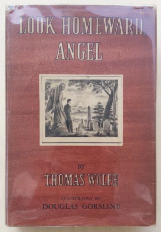 Look Homeward Angel By Thomas Wolfe (g,  Hcw/dj,  1st Scribner 
