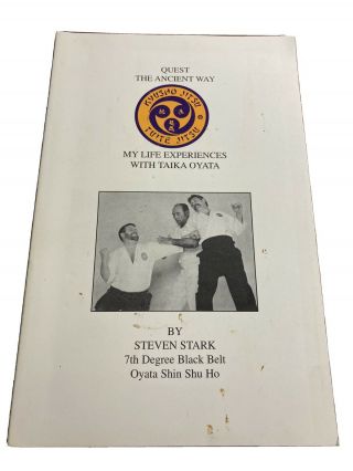 Quest The Ancient Way Taika Oyata Steven Stark Martial Arts Karate Book 2001