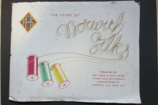 The Story Of Norwich Silks (fras.  Hinde & Sons,  Norwich,  1948),  Illustrated