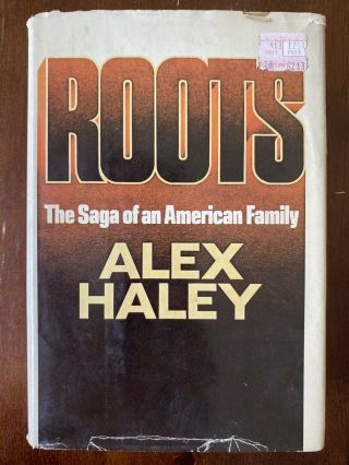 Roots By Alex Haley First Edition 1976 Doubleday Hardcover,  Dust Jacket