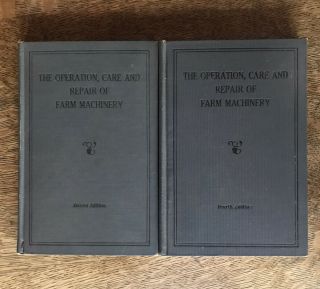 2nd & 4th Editions Operation Care And Repair Of Farm Machinery John Deere