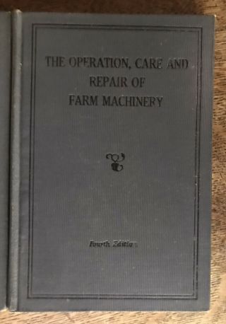 2nd & 4th Editions Operation Care And Repair Of Farm Machinery JOHN DEERE 3