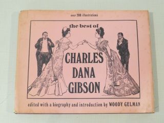 The Best Of Charles Dana Gibson - 200,  Illustrations,  Hardcover,  1969