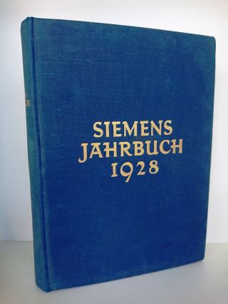 Siemens Halske A.  - G.  / Siemens - Schuckertwerken G.  M.  B.  H.  Siemens Jahrbuch 192.