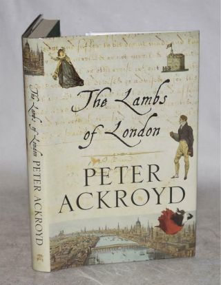 Peter Ackroyd The Lambs Of London Fictionalised Life Charles Mary Signed Dw 1st