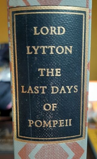 The Last Days Of Pompeii Lord Lytton With Slipcase 1957