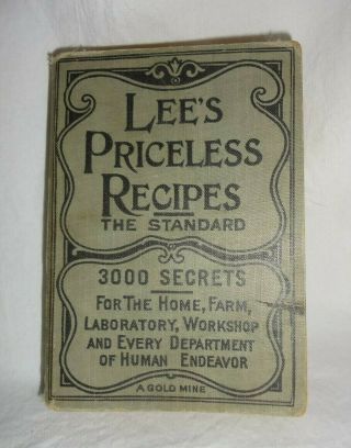 Lee’s Priceless Recipes 3000 Secrets Home Farm Lab Stamped " Not Legal To Make "