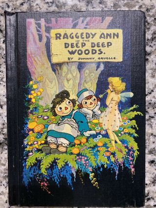 Raggedy Ann In The Deep Deep Woods Johnny Gruelle 1960 Book Dj Vintage