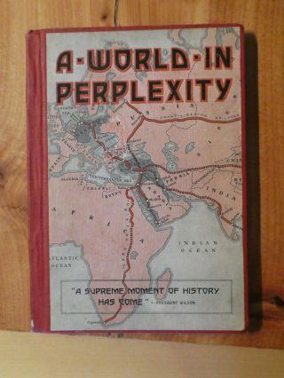 1918 A World In Perplexity By Arthur G.  Daniells Seventh - Day Adventist Review &