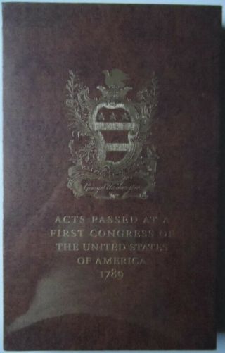 George Washington Acts Of Congress 1789 Constitution 1st Edition Rare