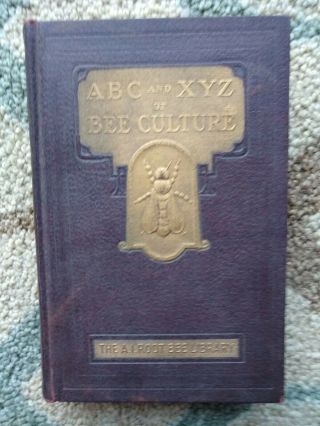 Beekeeping The Abc And Xyz Of Bee Culture By A.  I.  Root 1935
