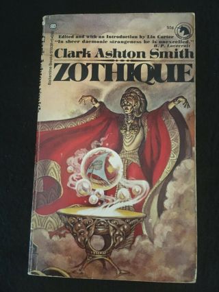 Zothique By Clark Ashton Smith,  Ballantine Paperback,  First Printing