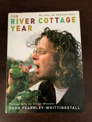 Signed The River Cottage Year By Hugh Fearnley - Whittingstall - Hodder &stoughton