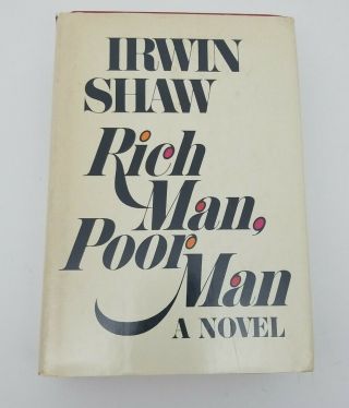 Rich Man,  Poor Man By Irwin Shaw (hardcover,  Dj) Stated First Printing - Good