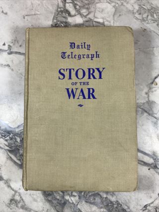 1942 Antique War History Book " Story Of The War "
