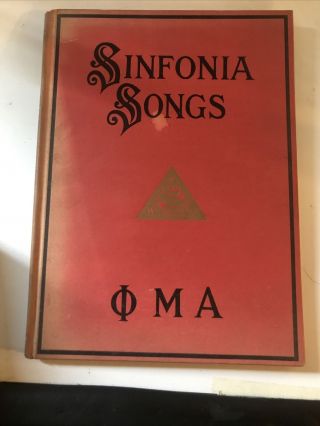 Songs Of Sinfonia 1948 Phi Mu Alpha Book