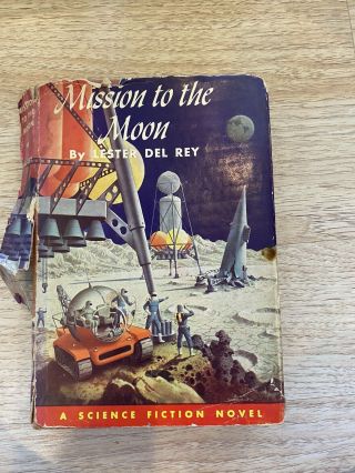 (l30e) Mission To The Moon By Lester Del Rey Vintage Sci Fi Hc 1960