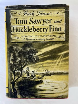 1922 Tom Sawyer And Huckleberry Finn By Mark Twain With Dust Cover Great Shape