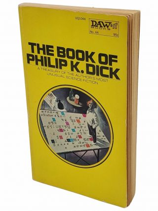 Philip K Dick / THE BOOK OF PHILIP K DICK 1st Edition PBO 1st printing US 1973 3