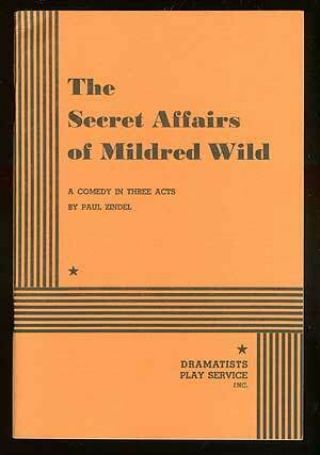 Paul Zindel / The Secret Affairs Of Mildred Wild First Edition 1973