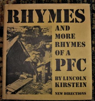 Rhymes And More Rhymes Of A Pfc By Lincoln Kirstein Of The York City Ballet
