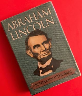 Abraham Lincoln A Biography By Benjamin P.  Thomas,  1952 Dj