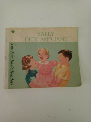 “sally,  Dick And Jane” Vintage 1962 Basic Reader