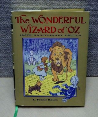The Wonderful Wizard Of Oz 100th Anniversary Edition 1987 Book Of Wonder Lc