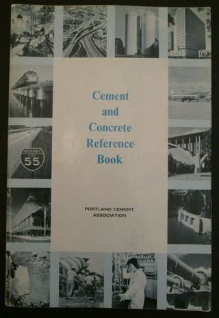 Vintage " Cement And Concrete Reference Book " - 1964,  Portlant Cement Association