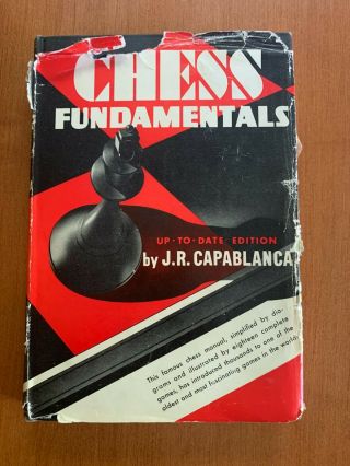 Chess Fundamentals By J.  R.  Capablanca,  1948 Illustrated Hardback In Dust Jacket