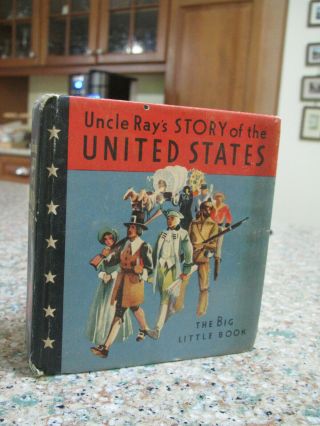1934 The Big Little Books 722 - Uncle Ray 