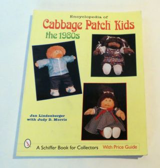 Encyclopedia Of Cabbage Patch Kids The 1980s Paperback J Lindenberger & J Morris