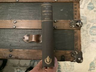 1891 Life Of President Abraham Lincoln By Arnold Political Civil War History
