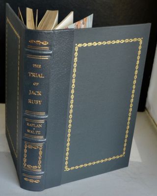 The Trial Of Jack Ruby By Kaplan " The Notable Trials Library "
