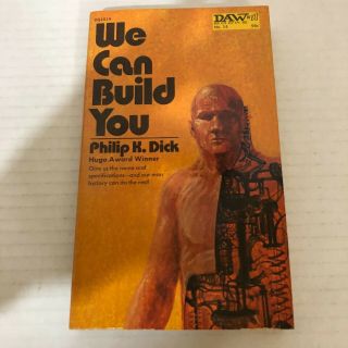 PHILIP K DICK WE CAN BUILD YOU DAW 1972 FIRST EDITION PAPERBACK 2