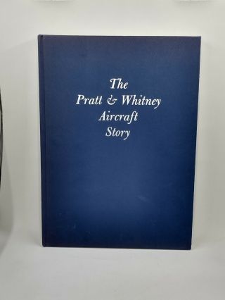 The Pratt & Whitney Aircraft Story 1952 Hardback Aviation