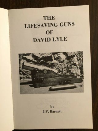 Lifesaving Guns of David Lyle - SC 1976 - Line - Throwing Guns - USN 3