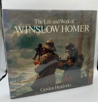 The Life And Work Of Winslow Homer,  Gordon Hendricks,  1979,  Large Art Book