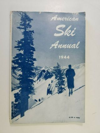 1944 American Downhill Ski Annual All Skiing Areas 218 Pages Great Ads No Res