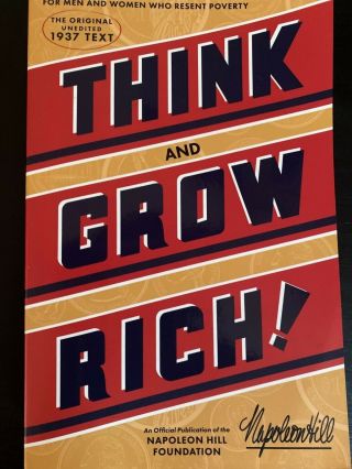 Think And Grow Rich By Napoleon Hill.  Unedited 1937 Text.  Millions