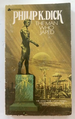 The Man Who Japed By Philip K.  Dick (1956,  Ace Books,  Paperback)