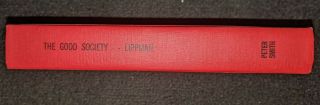 THE GOOD SOCIETY By Walter Lippmann 1943 Hardcover Liberalism Very Good Cond. 2