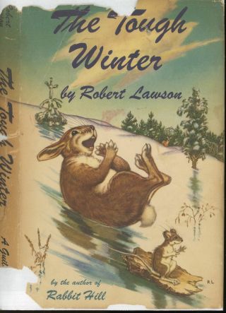 Robert Lawson / The Tough Winter 1st Edition 1954