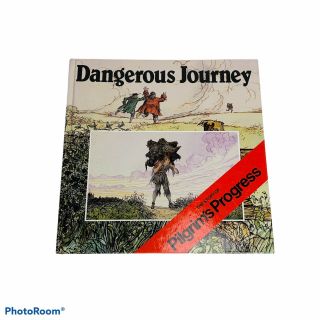 Dangerous Journey The Story Of Pilgrims Progress Oliver Hunkin Book 1985