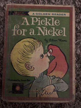 A Pickle For A Nickel A Golden Reader Lilian Moore 1961 Book