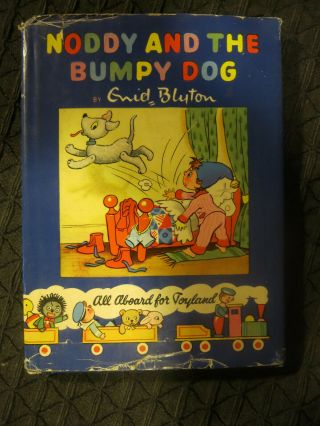 Noddy And The Bumpy Dog 1st Edit 1957 Enid Blyton In Dustjacket