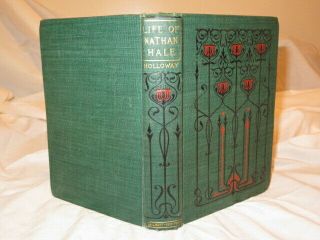 Life Of Nathan Hale Charlotte Molyneux Holloway Hc Illustrated A Al Burt 1899