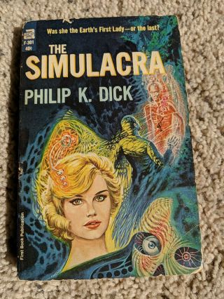 Philip K.  Dick - The Simulacra - Ace Mass Market First Edition 1964